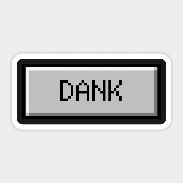 DANK Windows Button - Aesthetic Vaporwave Sticker by MeatMan